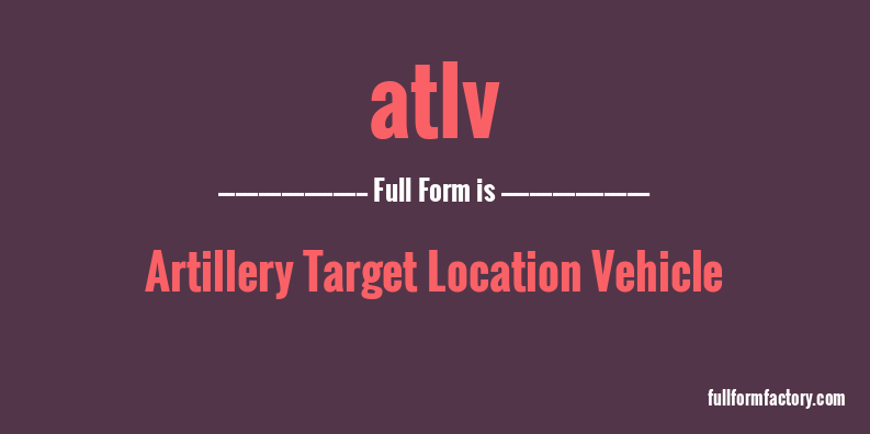 atlv-full-form