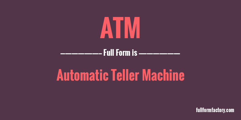 atm-full-form