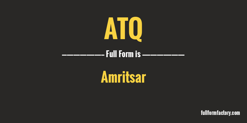 atq-full-form