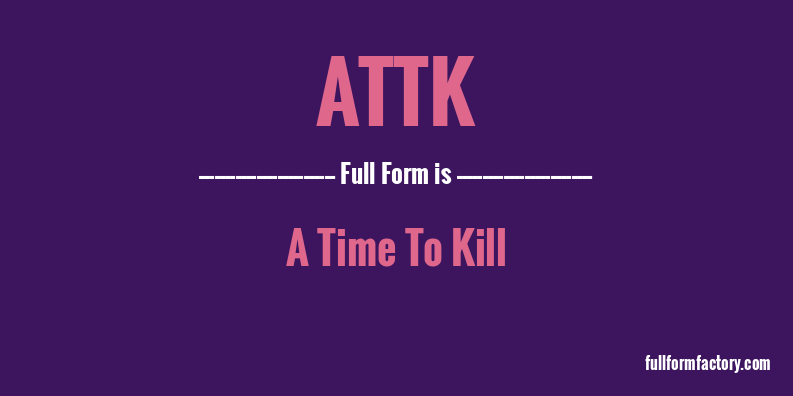 attk-full-form