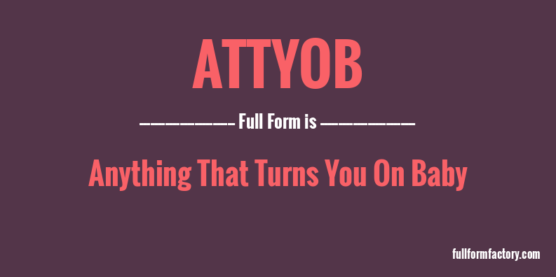 attyob-full-form