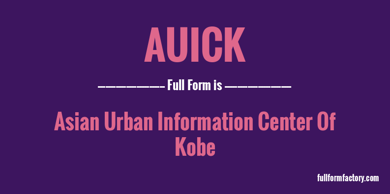 auick-full-form