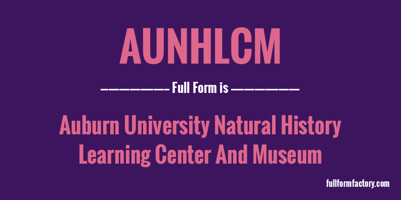 aunhlcm-full-form