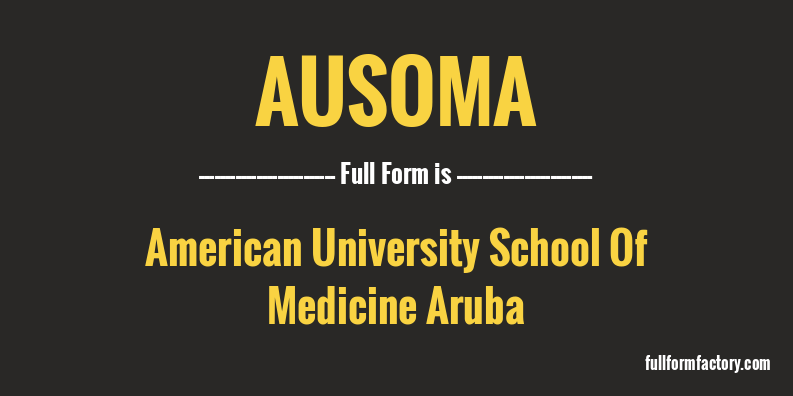 ausoma-full-form