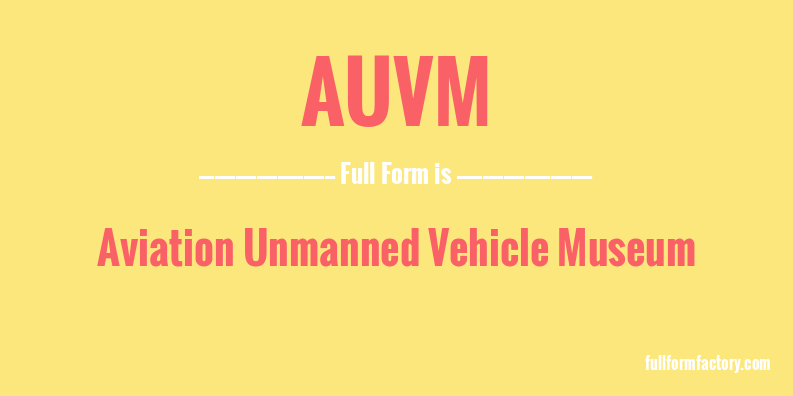 auvm-full-form