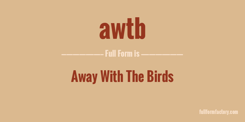 awtb-full-form