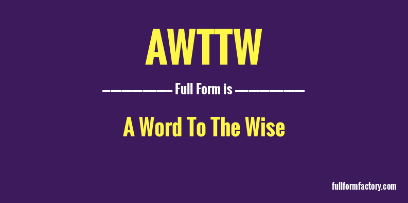 awttw-full-form