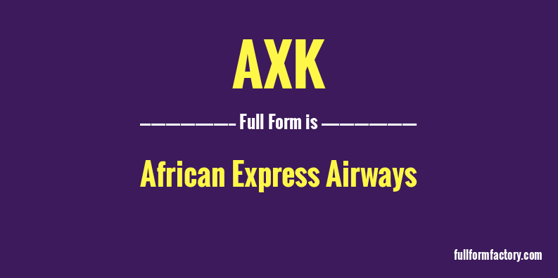 axk-full-form