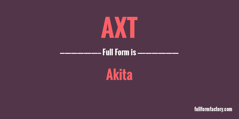 axt-full-form