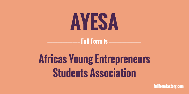 ayesa-full-form