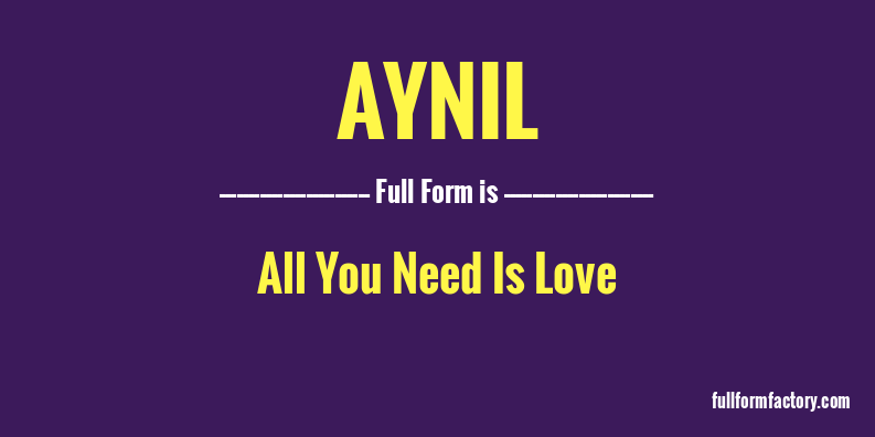 aynil-full-form