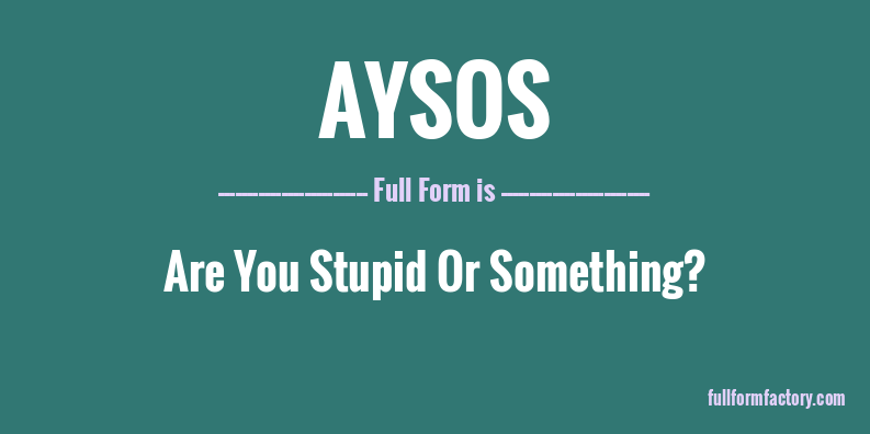 aysos-full-form