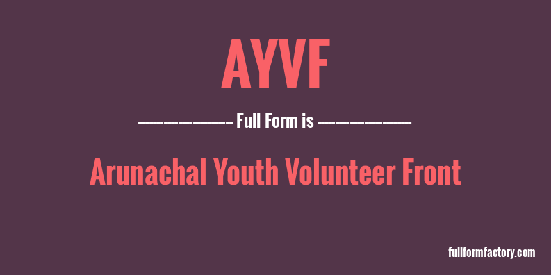 ayvf-full-form
