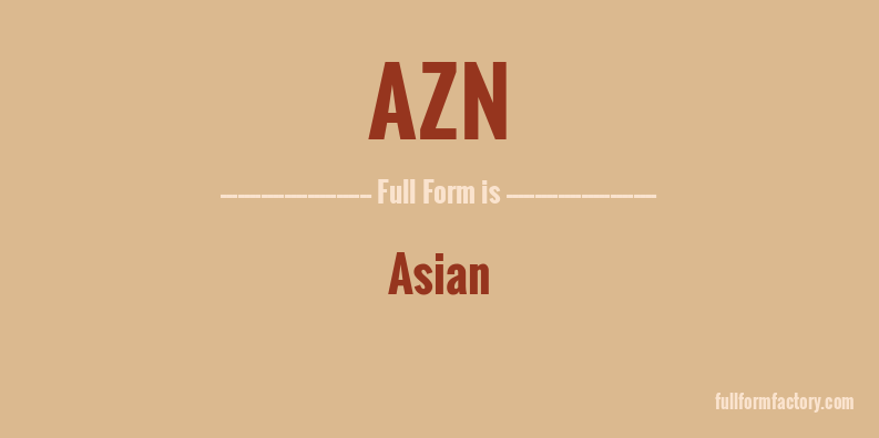 azn-full-form