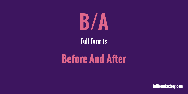 b/a-full-form