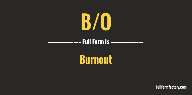 b/o-full-form