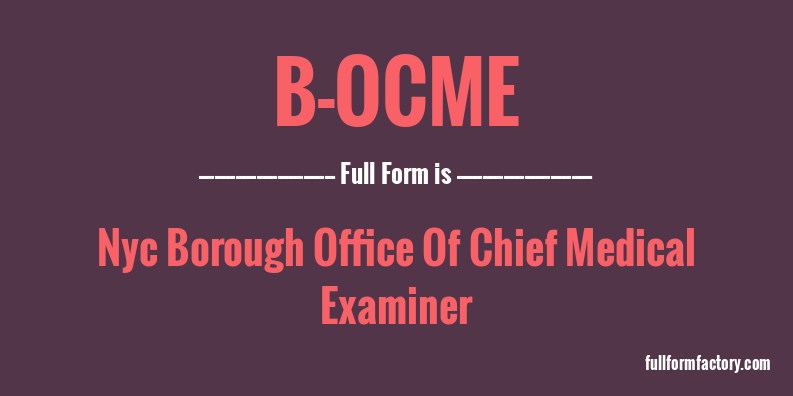 b-ocme-full-form