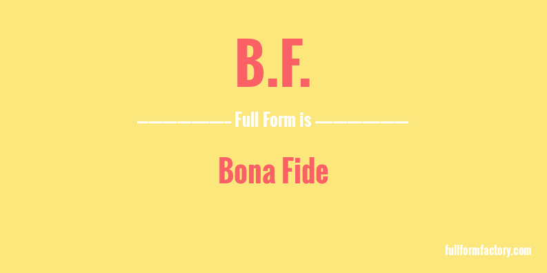 b.f.-full-form