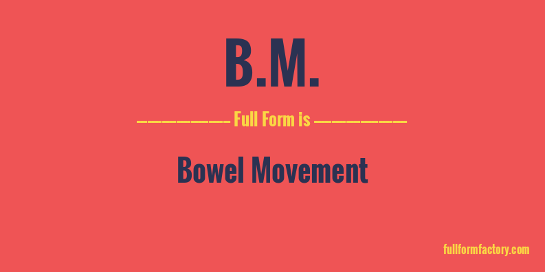 b.m.-full-form