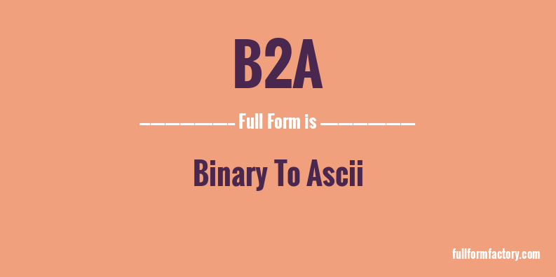 b2a-full-form