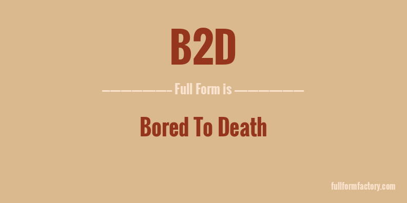 b2d-full-form