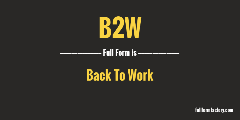b2w-full-form