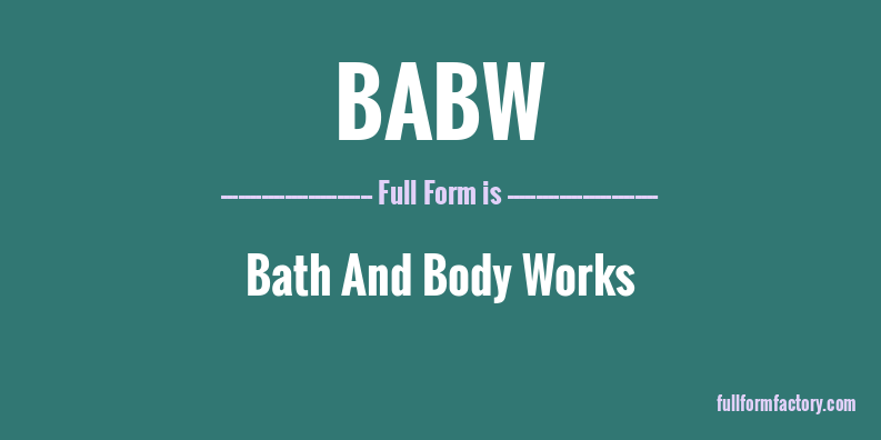 babw-full-form