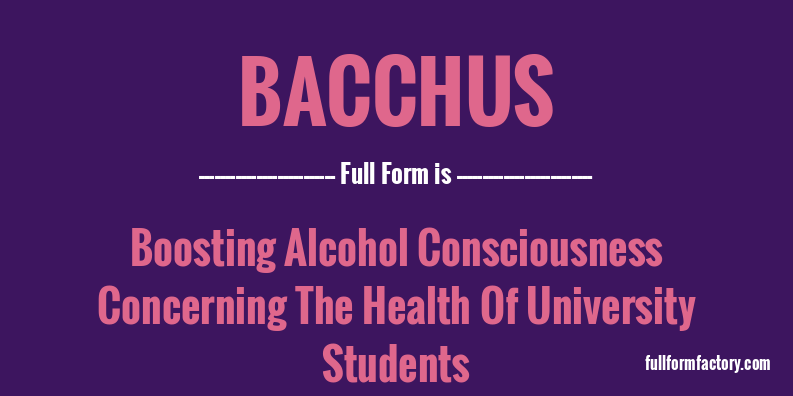 bacchus-full-form