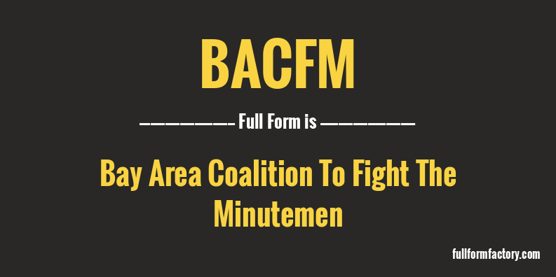 bacfm-full-form