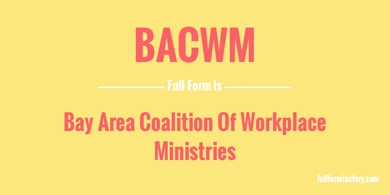 bacwm-full-form