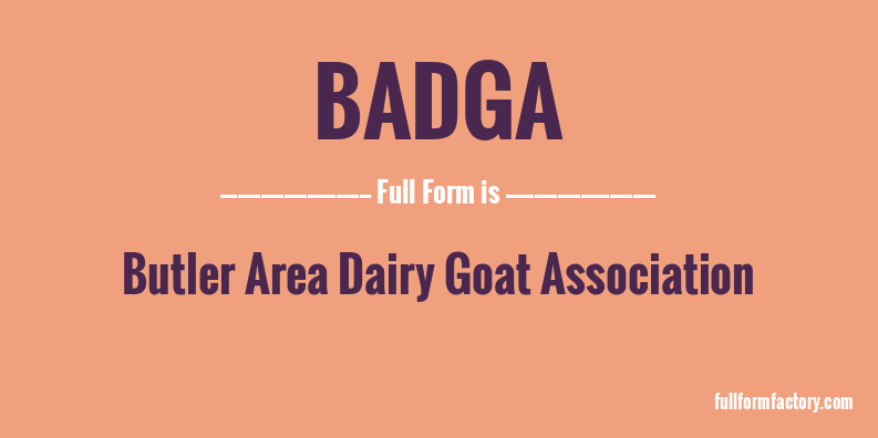 badga-full-form