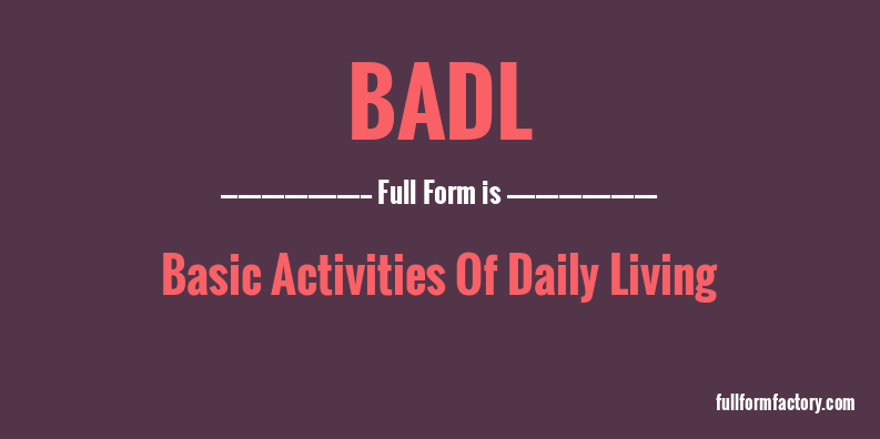 badl-full-form