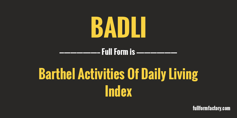 badli-full-form
