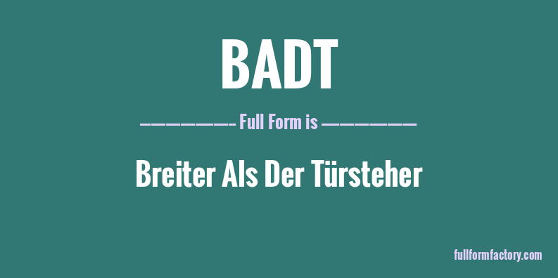badt-full-form