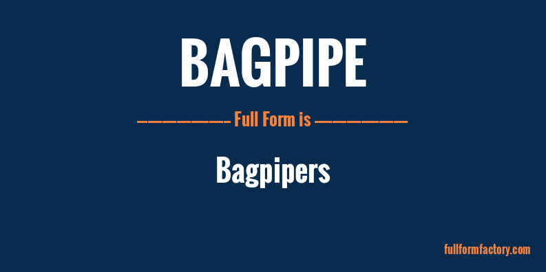 bagpipe-full-form