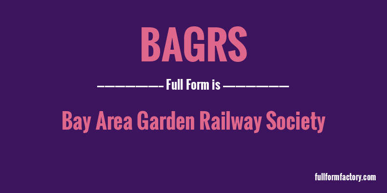 bagrs-full-form
