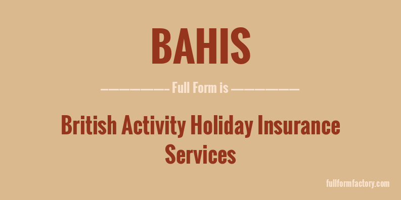 bahis-full-form