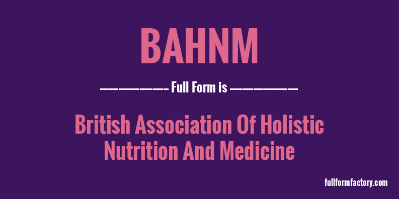 bahnm-full-form