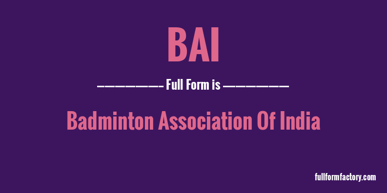 bai-full-form