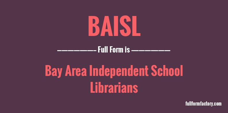 baisl-full-form