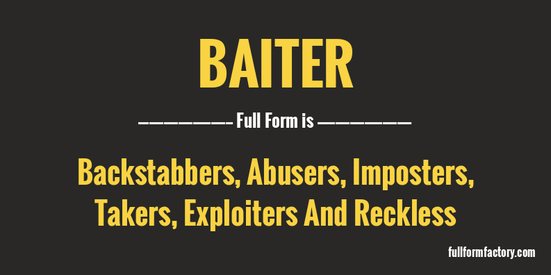 baiter-full-form