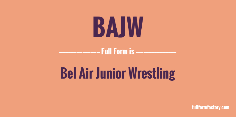 bajw-full-form
