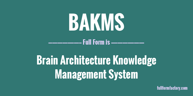 bakms-full-form