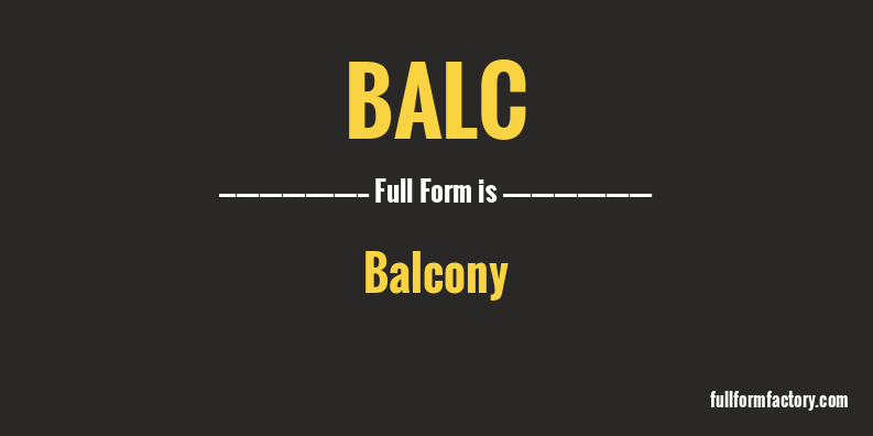 balc-full-form