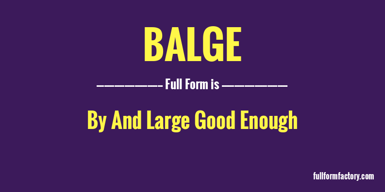 balge-full-form