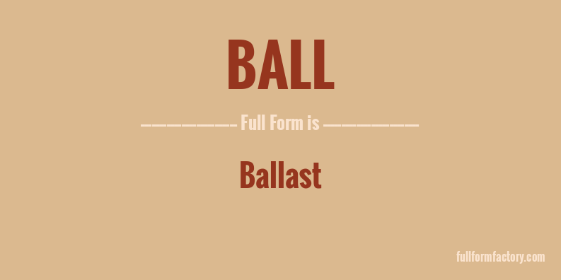 ball-full-form