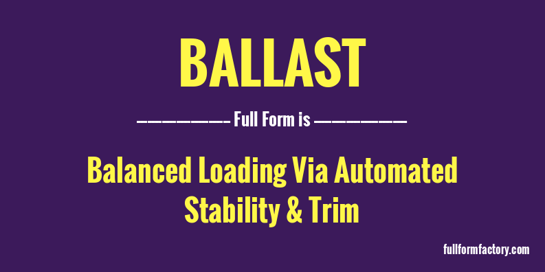ballast-full-form
