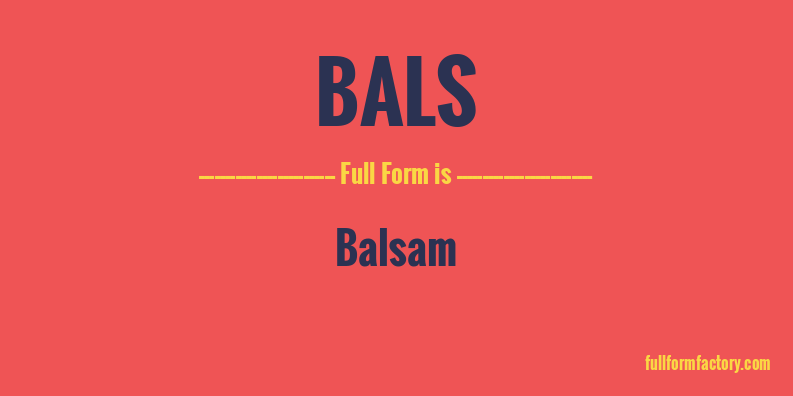 bals-full-form