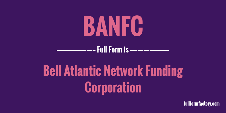 banfc-full-form