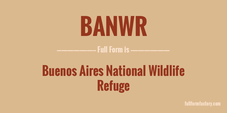 banwr-full-form